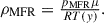 Mathematical equation: $$ \begin{aligned} {\textstyle \rho _{\mathrm{MFR}}=\frac{p_{\mathrm{MFR}} \mu }{R T(y)}}. \end{aligned} $$