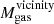 Mathematical equation: $ M_{\mathrm{gas}}^{\mathrm{vicinity}} $