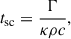 Mathematical equation: $$ \begin{aligned} t_{\rm {sc}} = \frac{\Gamma }{\kappa \rho c}, \end{aligned} $$