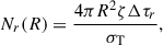 Mathematical equation: $$ \begin{aligned} N_r(R) = \frac{4 \pi R^2 \zeta \Delta \tau _r}{\sigma _{\rm T}}, \end{aligned} $$