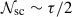 Mathematical equation: $ \mathcal{N}_{\mathrm{sc}} \sim \tau/2 $