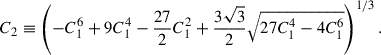 Mathematical equation: $$ \begin{aligned} C_2 \equiv \left(-C_1^6 + 9C_1^4 - \frac{27}{2}C_1^2 + \frac{3\sqrt{3}}{2}\sqrt{27C_1^4 - 4C_1^6}\right)^{1/3}. \end{aligned} $$