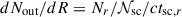 Mathematical equation: $ d N_{\mathrm{out}}/dR = N_r/\mathcal{N}_{\mathrm{sc}}/ c t_{\mathrm{sc},r} $