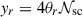 Mathematical equation: $ y_r = 4\theta_r\mathcal{N}_{\mathrm{sc}} $