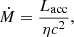 Mathematical equation: $$ \begin{aligned} \dot{M} = \dfrac{L_{\rm acc}}{\eta c^2}, \end{aligned} $$