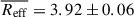 Mathematical equation: $ \overline{R_{\mathrm{eff}}} = 3.92 \pm 0.06 $