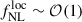 Mathematical equation: $ f_{\mathrm{NL}}^{\mathrm{loc}} \sim \mathcal{O}(1) $
