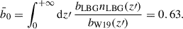 Mathematical equation: $$ \begin{aligned} \bar{b}_0 = \int _0^{+\infty } \mathrm{d}z\prime \, \frac{b_{\rm LBG}n_{\rm LBG}(z\prime )}{b_{\rm W19}(z\prime )} = 0.63. \end{aligned} $$