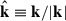Mathematical equation: $ \hat{\mathbf{k}}\equiv\mathbf{k}/|\mathbf{k}| $