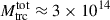 Mathematical equation: $ M^{\mathrm{tot}}_{\mathrm{trc}} \approx 3\times10^{14} $