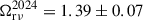 Mathematical equation: $ \Omega_{\mathrm{r\nu}}^{2024} = 1.39 \pm 0.07 $