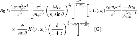 Mathematical equation: $$ \begin{aligned} B_0 \approx &\frac{2 \pi m_{\rm e}^2 c^4}{e^3} \left[\frac{e^2}{m_{\rm e} c^3} \left(\frac{\Omega _{\rm r\nu }}{r_0 \sin \theta }\right)^{k_{\rm r}}\right]^{\frac{5 - 2\alpha _0}{7 - 2\alpha _0}} \Biggl [\pi C(\alpha _0) \frac{r_0 m_{\rm e} c^2}{e^2} \frac{-2\alpha _0}{\gamma _{\min }^{2\alpha _0 + 1}}\\&\times \frac{\phi }{\sin \theta }K(\gamma , \alpha _0) \left(\frac{\delta }{1+z}\right)^{\frac{3}{2} - \alpha _0}\Biggr ]^{\frac{-2}{7-2\alpha _0}}\quad \mathrm{[G]},\nonumber \end{aligned} $$