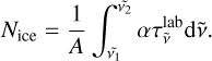 Mathematical equation: N_\mathrm{ice} = \frac{1}{A} \int_{\tilde{\nu_1}}^{\tilde{\nu_2}} \alpha \tau_{\tilde{\nu}}^{\mathrm{lab}} \mathrm{d}\tilde{\nu}.