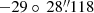 Mathematical equation: $ -29\circ\,28{{\overset{\prime\prime}{.}}}118 $
