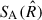 Mathematical equation: $ {S_{\rm{A}}}({\hat R}) $
