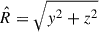 Mathematical equation: $ {\hat R}= \sqrt{y^2 +z^2} $