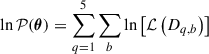 Mathematical equation: $ \ln \mathcal P ({\boldsymbol \theta}) = \sum_{q = 1}^{5} \sum_{b} \ln \left[\mathcal L \left({D_{q,b}}\right)\right] $