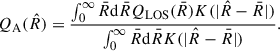 Mathematical equation: $$ \begin{aligned} Q_{\mathrm{A} }(\hat{R}) = \frac{\int _{0}^{\infty } \bar{R}\mathrm{d} \bar{R}Q_{\mathrm{LOS} }(\bar{R}) K(|\hat{R}- \bar{R}|)}{\int _{0}^{\infty } \bar{R}\mathrm{d} \bar{R}K(|\hat{R}- \bar{R}|)}. \end{aligned} $$