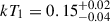 Mathematical equation: $ kT_{1} = 0.15^{+0.02}_{-0.04} $