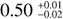 Mathematical equation: $0.50^{+0.01}_{-0.02}$