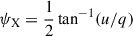 Mathematical equation: $ \psi_{\mathrm{X}} = \frac{1}{2} \tan^{-1}(u/q) $