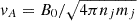 Mathematical equation: $ v_A = B_0 / \sqrt{4\pi n_j m_j} $