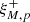 Mathematical equation: $ \xi_{M, p}^{+} $