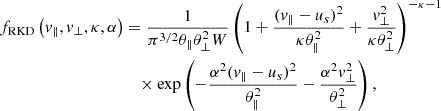 Mathematical equation: $$ \begin{aligned} f_{\mathrm{RKD} }\left(v_{\Vert }, v_{\perp },\kappa , \alpha \right)&= \frac{1}{\pi ^{3 / 2} \theta _{\Vert } \theta _{\perp }^2 W} \left(1+\frac{(v_{\Vert }-u_s)^2}{\kappa \theta _{\Vert }^2}+\frac{v_{\perp }^2}{\kappa \theta _{\perp }^2}\right)^{-\kappa -1} \nonumber \\&\quad \times \exp \left(-\frac{\alpha ^2 (v_{\Vert }-u_s)^2}{\theta _{\Vert }^2}-\frac{\alpha ^2 v_{\perp }^2}{\theta _{\perp }^2}\right), \end{aligned} $$