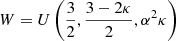 Mathematical equation: $$ \begin{aligned} W = U\left(\frac{3}{2}, \frac{3-2\kappa }{2},\alpha ^2 \kappa \right) \end{aligned} $$