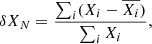 Mathematical equation: $$ \begin{aligned} \delta X_N = \frac{\sum _i (X_i - \overline{X_i})}{\sum _i X_i}, \end{aligned} $$