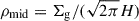 Mathematical equation: $ \rho_{\mathrm{mid}}=\Sigma_{\mathrm{g}}/(\sqrt{2\pi}H) $