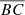 Mathematical equation: $ \overline{BC} $