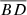 Mathematical equation: $ \overline{BD} $