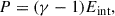 Mathematical equation: $$ \begin{aligned} P = (\gamma - 1) E_{\text{int}}, \end{aligned} $$