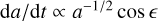 Mathematical equation: $\[\mathrm{d} a / \mathrm{d} t \propto a P_{\phi}^{-1 / 2} ~\cos~ \epsilon\]$