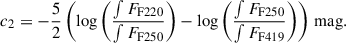 Mathematical equation: $$ \begin{aligned} c_2=-\frac{5}{2}\left( \log \left( \frac{\int F_\mathrm{F220} }{\int F_\mathrm{F250} } \right)-\log \left( \frac{\int F_\mathrm{F250} }{\int F_\mathrm{F419} } \right)\right)\,\mathrm{mag} .\end{aligned} $$