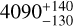Mathematical equation: $\[4090_{-130}^{+140}\]$