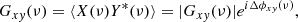 Mathematical equation: $$ \begin{aligned} G_{xy}(\nu ) = \langle X(\nu ) Y^*(\nu ) \rangle = |G_{xy}(\nu )| e^{i \Delta \phi _{xy}(\nu )}, \end{aligned} $$