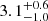 Mathematical equation: $ 3.1^{+0.6}_{-1.0} $