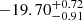 Mathematical equation: $ -19.70^{+0.72}_{-0.91} $