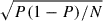 Mathematical equation: $ \sqrt{P(1-P)/N}\large $