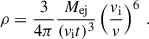 Mathematical equation: $$ \begin{aligned} \rho = \dfrac{3}{4\pi } \dfrac{M_{\mathrm{ej} }}{({v_{\mathrm{i} }}t)^3} \left( \dfrac{{v_{\mathrm{i} }}}{v} \right)^6\,. \end{aligned} $$