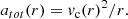 Mathematical equation: $$ \begin{aligned} a_{tot}(r) = v_{\rm {c}}(r)^2 /r. \end{aligned} $$