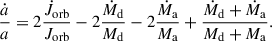 Mathematical equation: $$ \begin{aligned} \frac{\dot{a}}{a} = 2\frac{\dot{J}_{\rm orb}}{J_{\rm orb}} -2\frac{\dot{M}_{\rm d}}{M_{\rm d}} -2\frac{\dot{M}_{\rm a}}{M_{\rm a}} +\frac{\dot{M}_{\rm d}+\dot{M}_{\rm a}}{M_{\rm d}+M_{\rm a}}. \end{aligned} $$