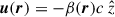 Mathematical equation: $ \boldsymbol{u}(\boldsymbol{r}) = -\beta(\boldsymbol{r}) c\ \hat{z} $