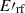 Mathematical equation: $ E\prime_{\mathrm{\rm rf}} $