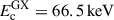 Mathematical equation: $ E^{\mathrm{GX}}_{\mathrm{c}} = 66.5\,\mathrm{keV} $