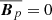 Mathematical equation: $ \overline{\boldsymbol{B}_p} = 0 $