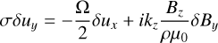 Mathematical equation: $\[\sigma \delta u_y=-\frac{\Omega}{2} \delta u_x+i k_z \frac{B_z}{\rho \mu_0} \delta B_y\]$