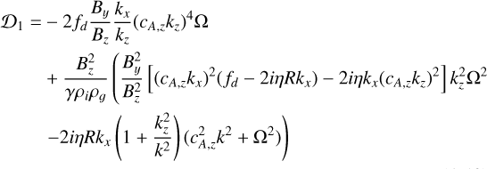 Mathematical equation: $\[\begin{aligned}\mathcal{D}_1= & -2 f_d \frac{B_y}{B_z} \frac{k_x}{k_z}\left(c_{A, z} k_z\right)^4 \Omega \\& +\frac{B_z^2}{\gamma \rho_i \rho_g}\left(\frac{B_y^2}{B_z^2}\left[\left(c_{A, z} k_x\right)^2\left(f_d-2 i \eta R k_x\right)-2 i \eta k_x\left(c_{A, z} k_z\right)^2\right] k_z^2 \Omega^2\right. \\& \left.-2 i \eta R k_x\left(1+\frac{k_z^2}{k^2}\right)\left(c_{A, z}^2 k^2+\Omega^2\right)\right)\end{aligned}\]$